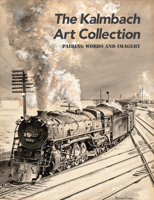 The Kalmbach Art Collection: Pairing Words and Imagery - Scott Lothes