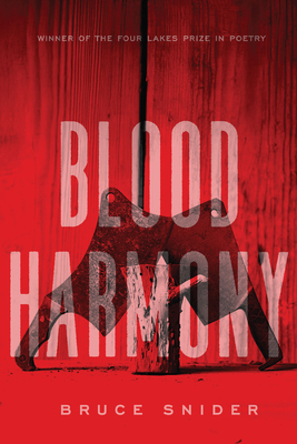 Blood Harmony - Bruce Snider