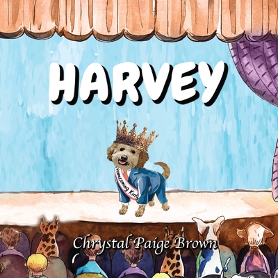 Harvey - Chrystal Paige Brown