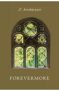 Poza produsului Forevermore - Jt Anderson