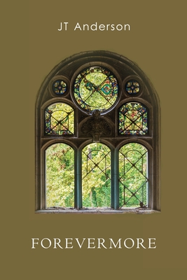 Forevermore - Jt Anderson