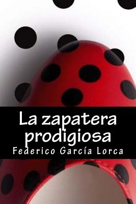 La Zapatera Prodigiosa - K. Marquez