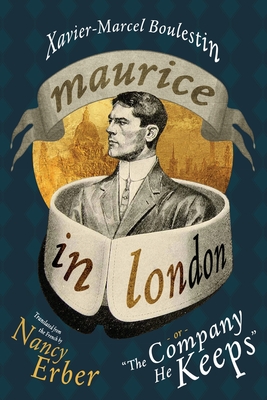 Maurice in London - Xavier-marcel Boulestin