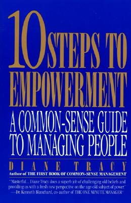 Ten Steps to Empower - Diane Tracy