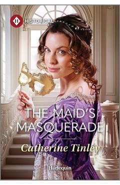 Poza produsului The Maid's Masquerade - Catherine Tinley