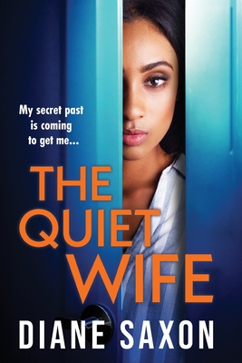 The Quiet Wife - Diane Saxon