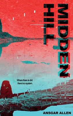 Midden Hill - Ansgar Allen