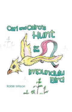 Cari and Cairo's Hunt for the Impundulu Bird