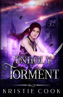 Unholy Torment - Kristie Cook