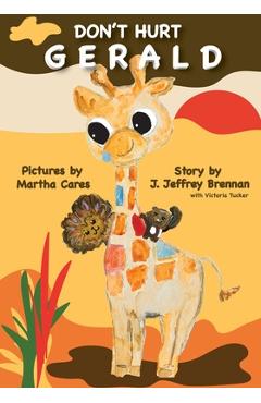 Poza produsului Don't Hurt Gerald - J. Jeffrey Brennan