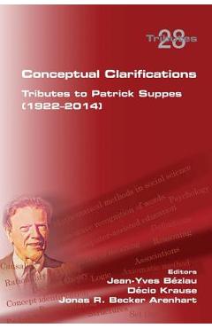 Poza produsului Conceptual Clarifications. Tributes to Patrick Suppes (1922-2014) - Jean-yves Beziau