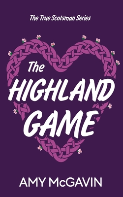 The Highland Game - Amy Mcgavin