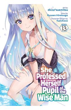 Coperta cărții 'She Professed Herself Pupil of the Wise Man (Manga) Vol. 13 -'