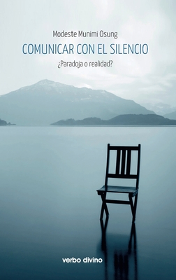 Comunicar con el silencio - Modeste Munimi Osung