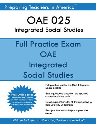 OAE 025 Integrated Social Studies: OAE 025 Integrated Social Studies Ohio Assessments for Educators - Preparing Teachers In America