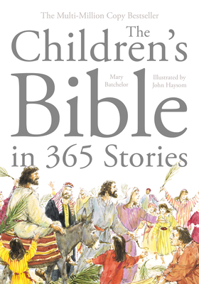 The Children's Bible in 365 Stories - Mary Batchelor