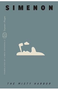 The Misty Harbor (Inspector Maigret) - Georges Simenon