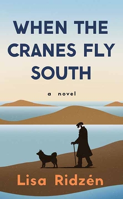 Coperta cărții 'When the Cranes Fly South - Lisa Ridzen'
