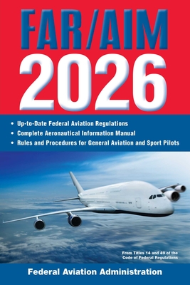 Coperta cărții 'Far/Aim 2026: Up-To-Date FAA Regulations / Aeronautical Information Manual -'