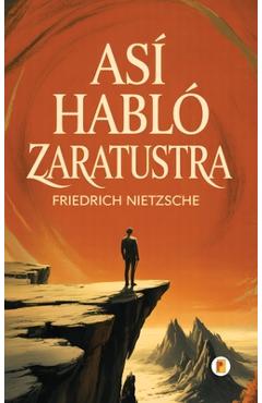 Poza produsului Así Habló Zaratustra - Friedrich Nietzsche
