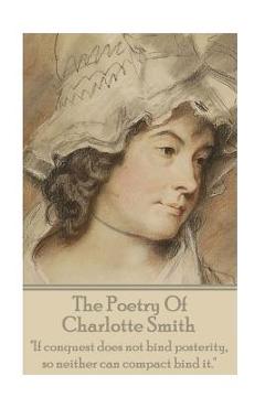 Coperta cărții 'The Poetry Of Charlotte Smith: 