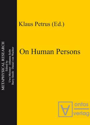 On Human Persons - Klaus Petrus
