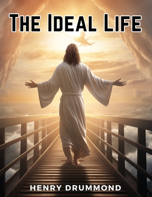 The Ideal Life - 