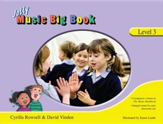 Jolly Music Big Book - Level 3 - Cyrilla Rowsell