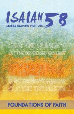 Coperta cărții 'Foundations of Faith: Isaiah 58 Mobile Training Institute - Teresa Skinner'