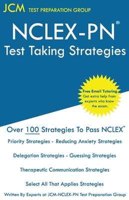 NCLEX-PN Test Taking Strategies - Jcm-nclex-pn Test Preparation Group