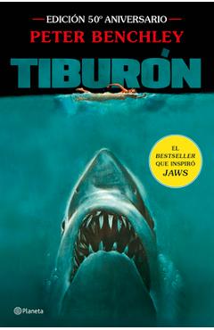 Coperta cărții 'Tiburón. Edición 50° Aniversario de la Célebre Película de Steven Spielberg / Jaws 50th Anniversary Edition of the'
