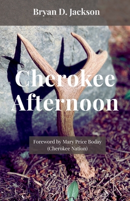 Cherokee Afternoon - Mary Price Boday