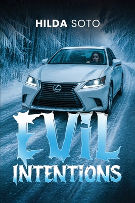 Evil Intentions - Hilda Soto