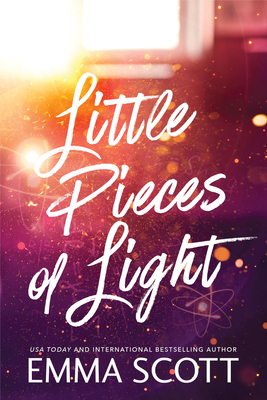 Little Pieces of Light (Standard Edition) - Emma Scott