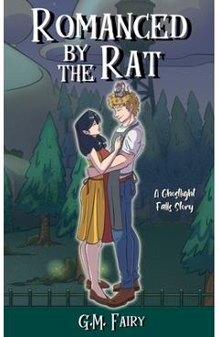 Poza produsului Romanced by the Rat - G. M. Fairy