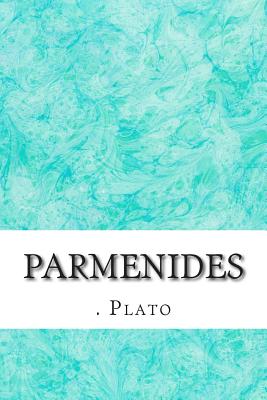 Parmenides: (Plato Classics Collection) - 