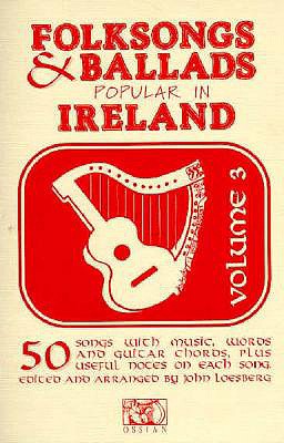Coperta cărții 'Folksongs: Ballads Popular in Ireland - John Loesberg'