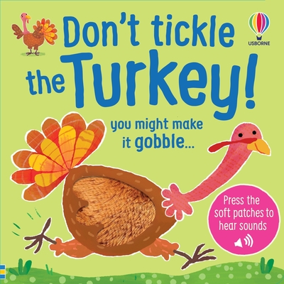 Don't Tickle the Turkey! - Sam Taplin