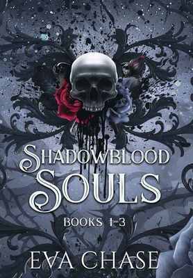 Shadowblood Souls: Books 1-3 - Eva Chase