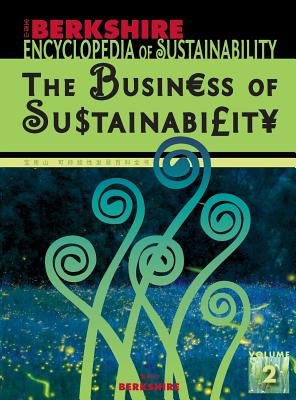 Berkshire Encyclopedia of Sustainability 2/10: The Business of Sustainability - Willis Jenkins