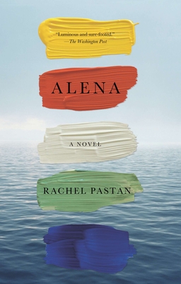 Alena - Rachel Pastan