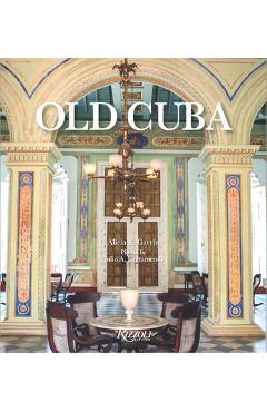 Coperta cărții 'Old Cuba - Alicia E. Garcia'