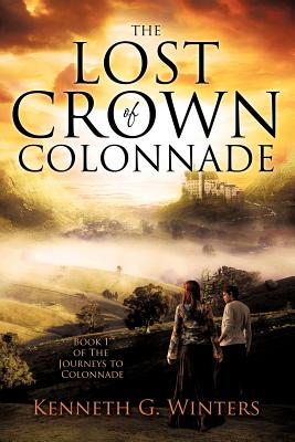 The Lost Crown of Colonnade - Kenneth G. Winters