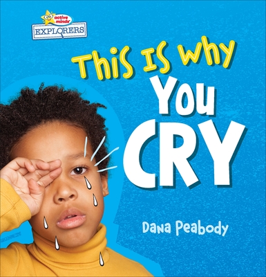 This Is Why You Cry - Dana Peabody