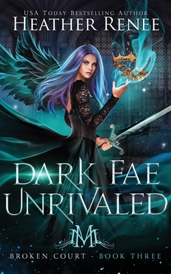 Dark Fae Unrivaled - Heather Renee