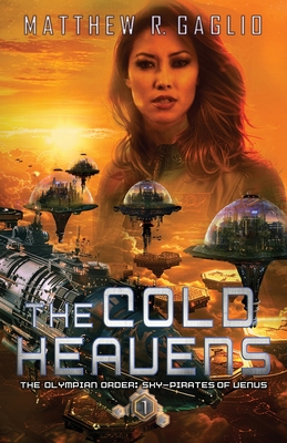 The Cold Heavens - Matthew Gaglio