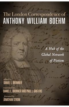 Coperta cărții 'The London Correspondence of Anthony William Boehm - Anthony William Boehm'