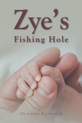 Zye's Fishing Hole - Oldman Seymour