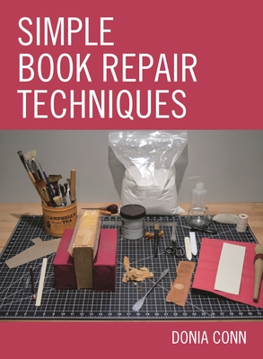 Simple Book Repair Techniques - Donia Conn