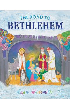 Poza produsului The Road to Bethlehem - Brian Wildsmith